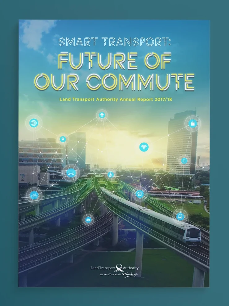 LTA annual report cover, Smart Transport, the Future of Our Commute
